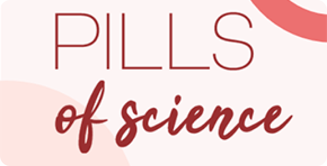 Pills of science