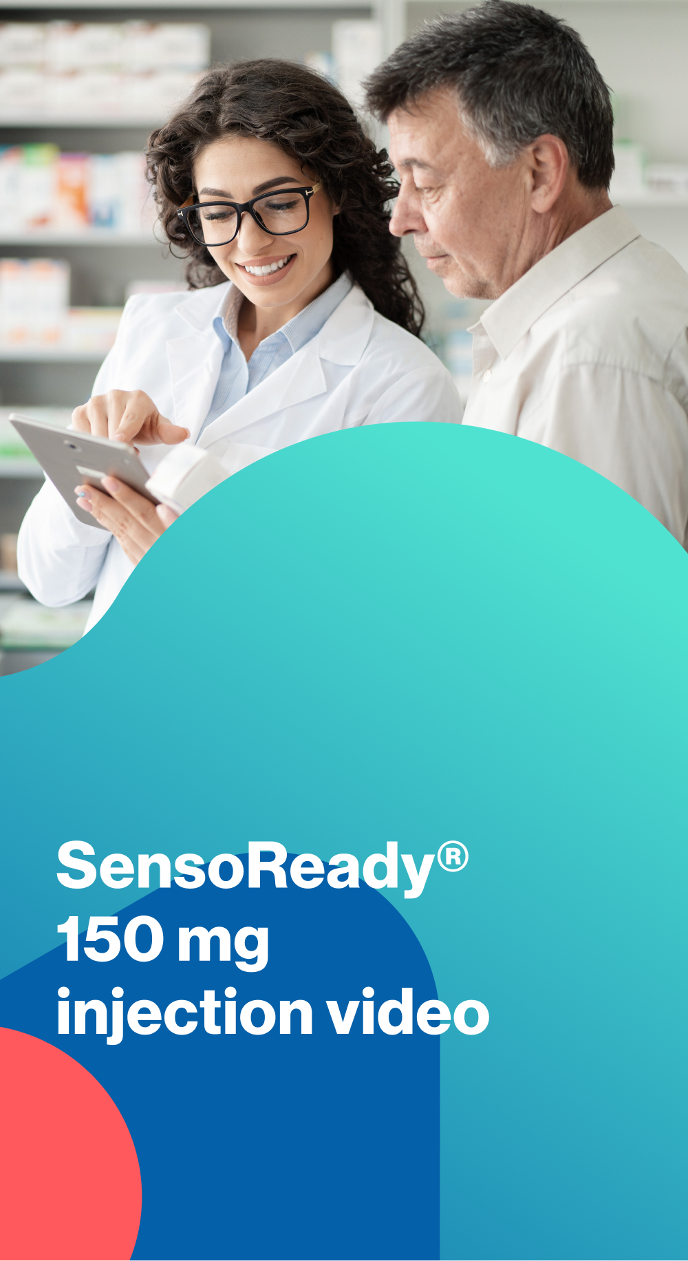 Top banner. SensoReady® 150 mg injection video.