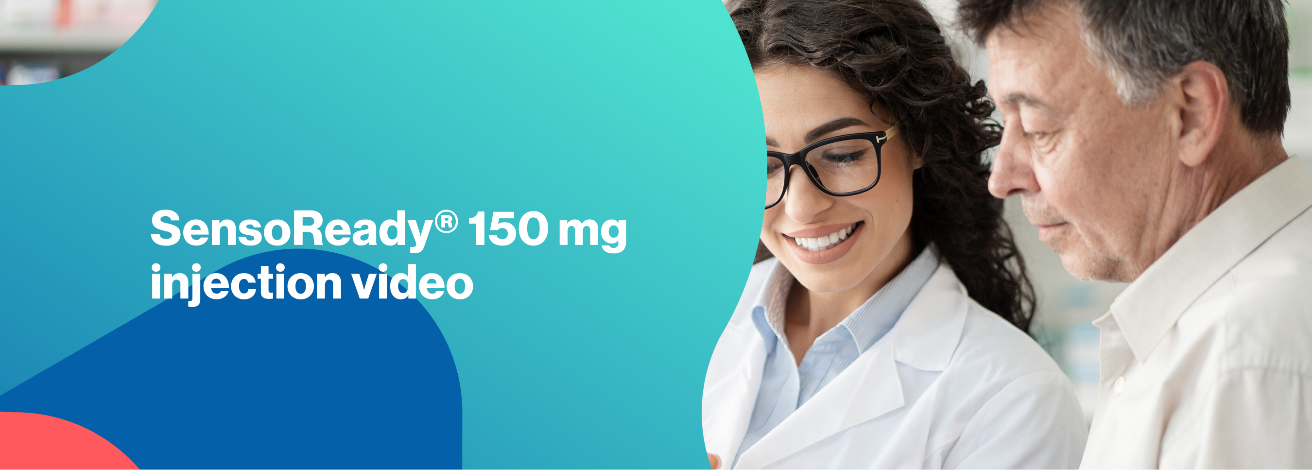 Top banner. SensoReady® 150 mg injection video.